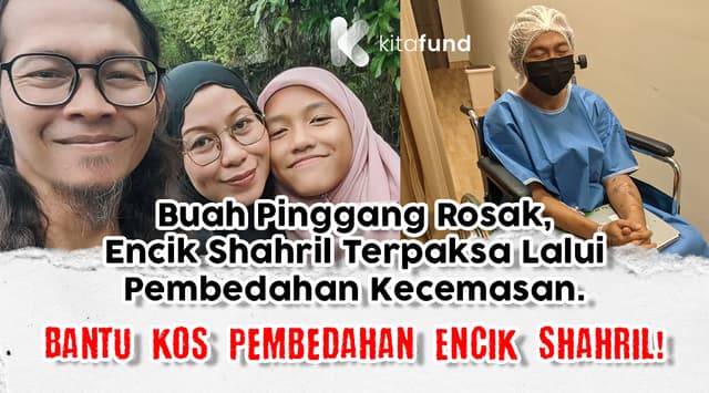 Bantu Pembedahan dan Perubatan Suami Isteri Ruhaida dan Shahril